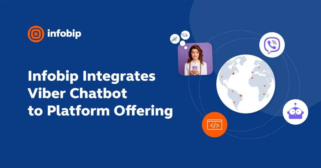 Viber Chatbots доступен по всему миру как часть облачного контакт-центра Infobip 