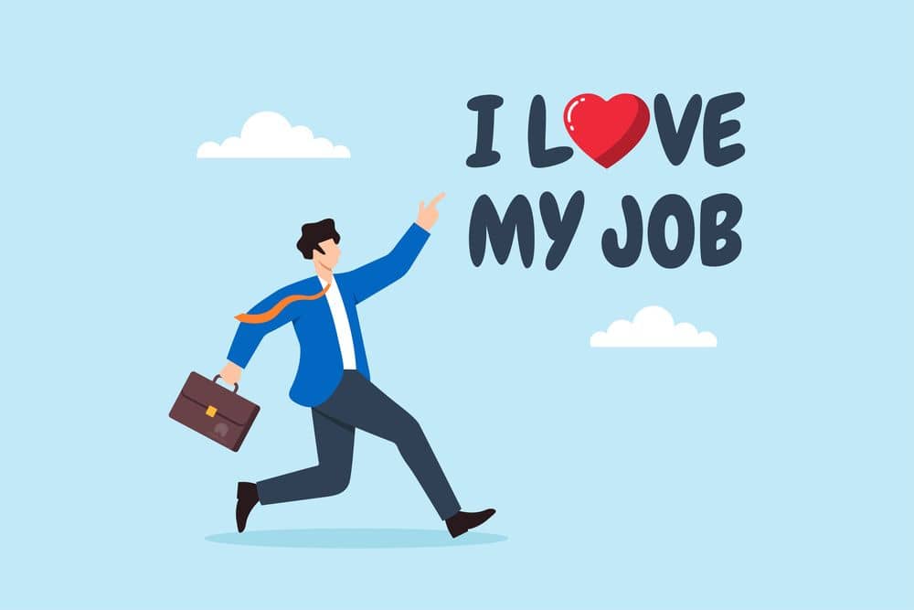 I love my job